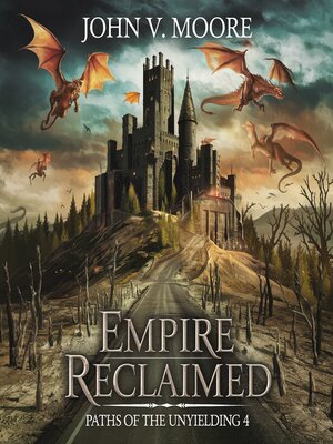 Empire Reclaimed--Paths of the Unyielding 4 - Audiobook